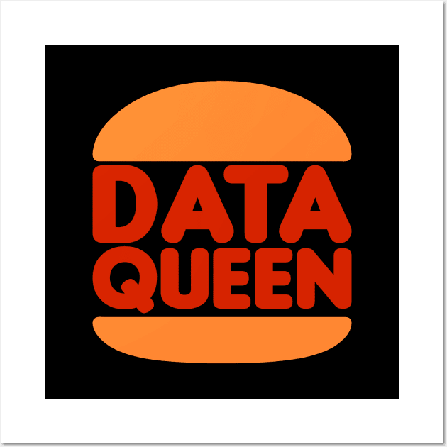 Data Queen Wall Art by Peachy T-Shirts